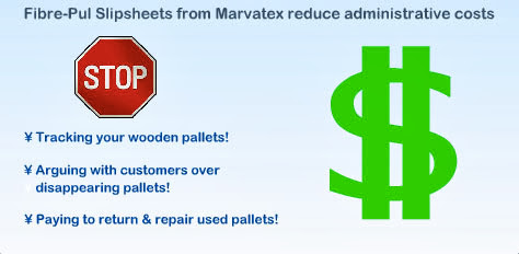 Photo showing that fibre-pul slipsheet from Marvatex reduce administrative costs